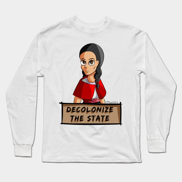 Decolonize the State - Ecuadorian Woman Long Sleeve T-Shirt by Aleina928